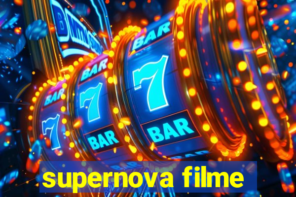 supernova filme